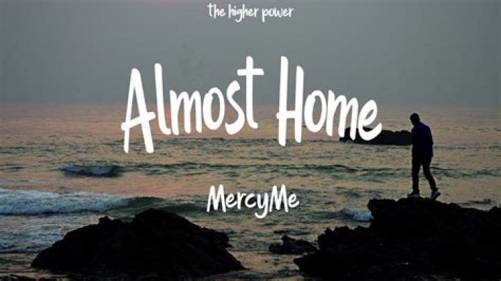 The Definitive Guide To "Almost Home" Song Meaning: A Journey Home