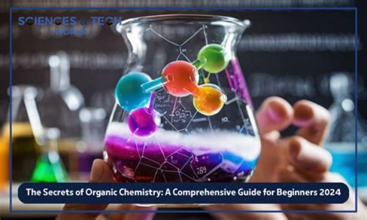 Unlocking The Secrets Of Organic Chemistry: The Ideal Tutor