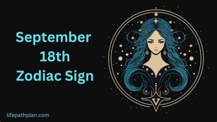 Unveiling The Mysteries Of The September 18 Zodiac Sign