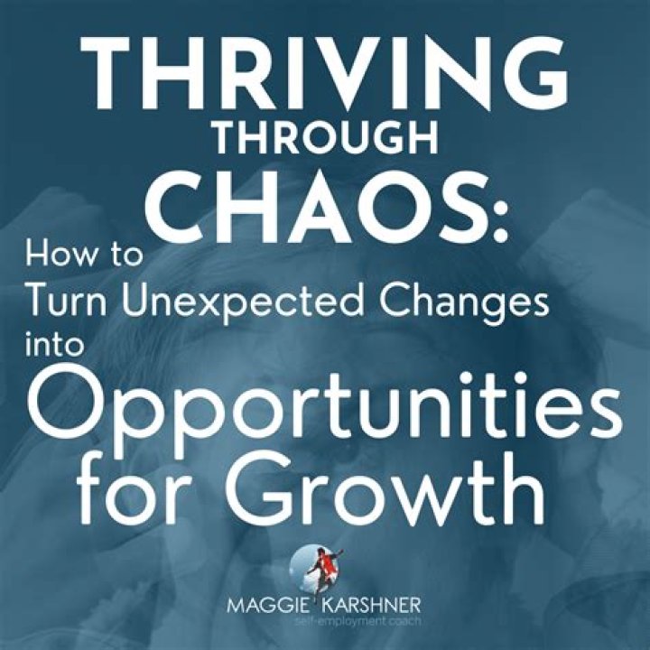 When Everything Changes: A Journey Through Chaos